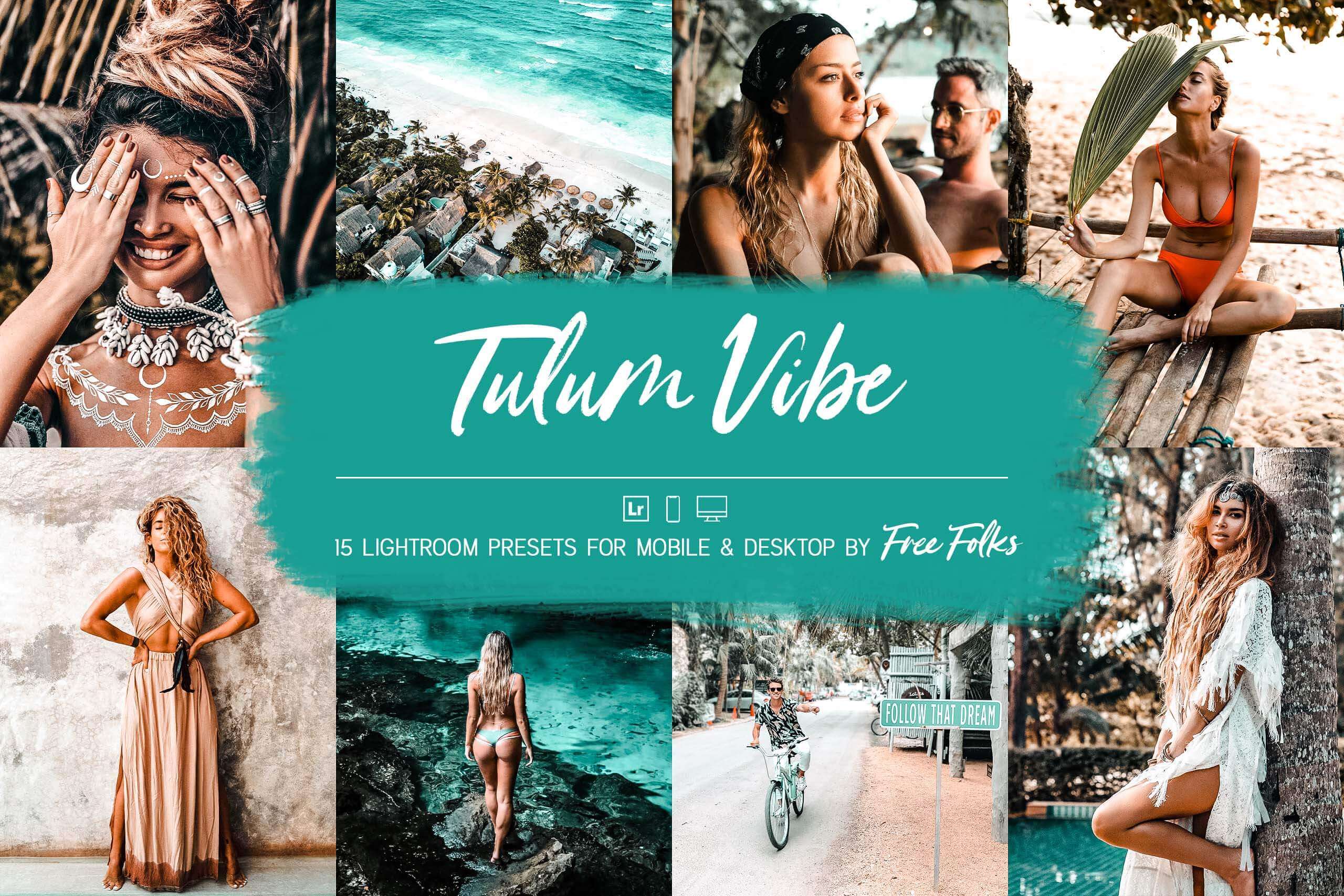 15 Tulum Vibe Lightroom Presets For Mobile & Desktop